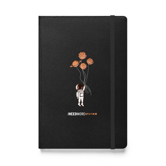 'I Need More Space' Hardcover notebook