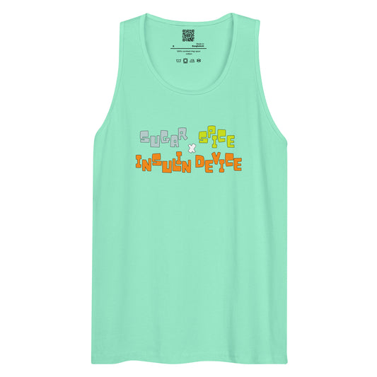 'SUGAR, SPICE, INSULIN DEVICE' Men’s premium tank