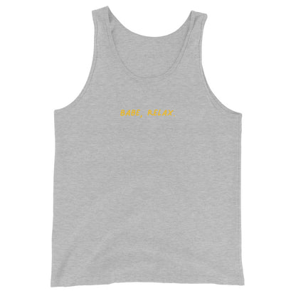 'Babe, Relax.' Classic Tank Top