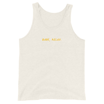 'Babe, Relax.' Classic Tank Top