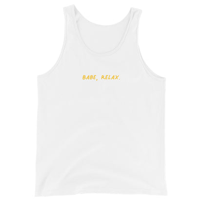 'Babe, Relax.' Classic Tank Top