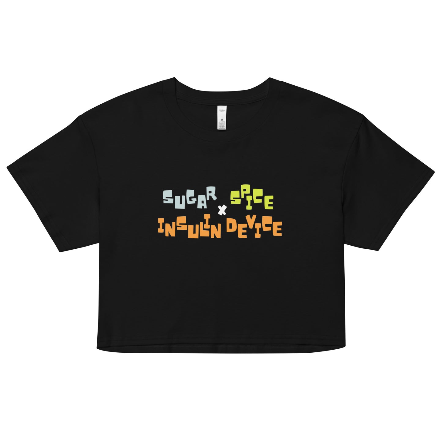 'SUGAR, SPICE, INSULIN DEVICE' Women’s crop top