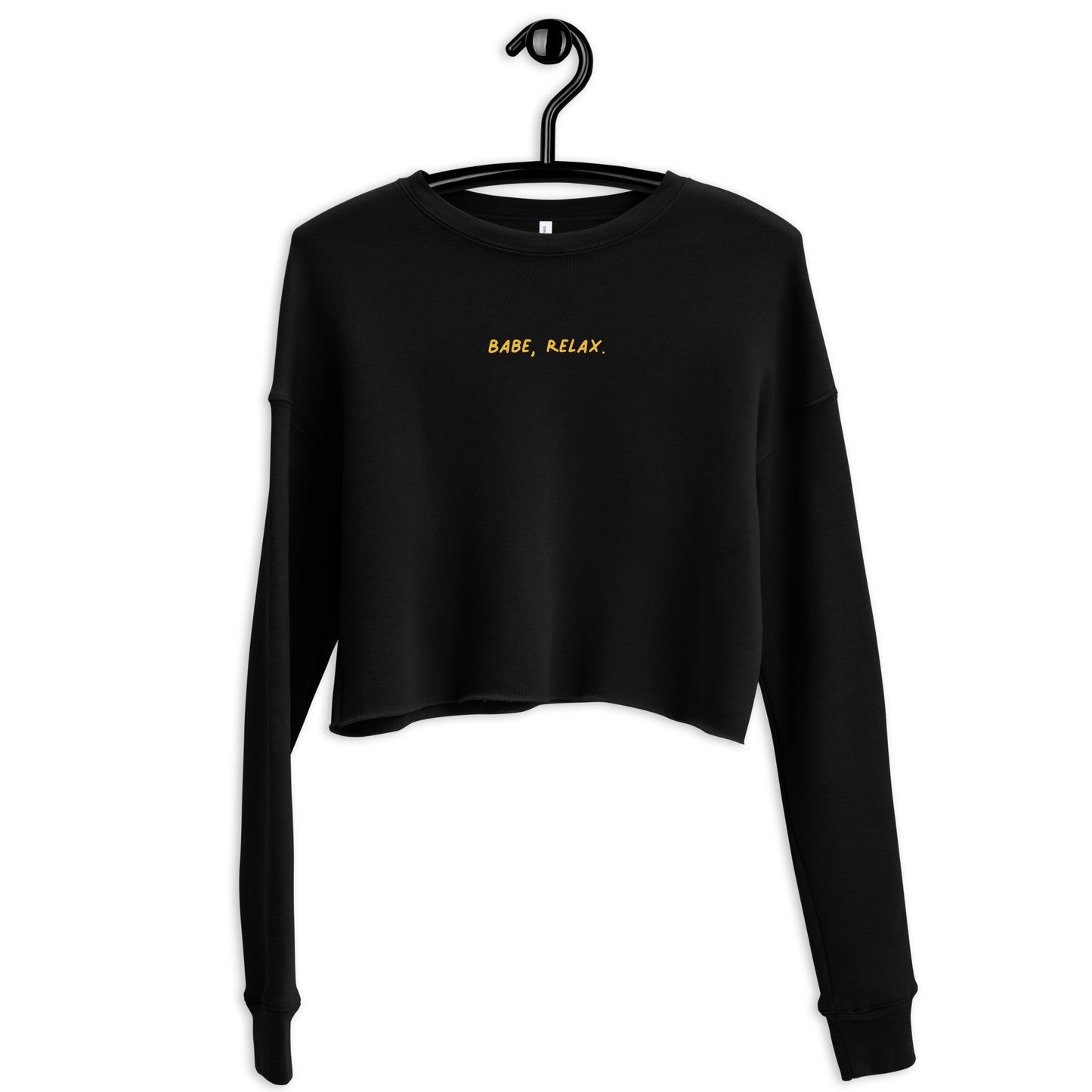 'Babe, Relax' Crop Sweatshirt