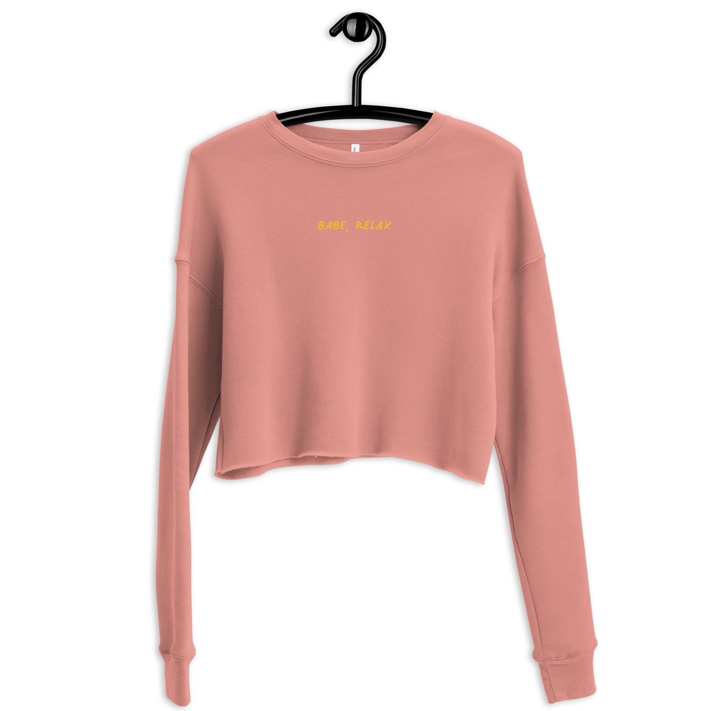 'Babe, Relax' Crop Sweatshirt